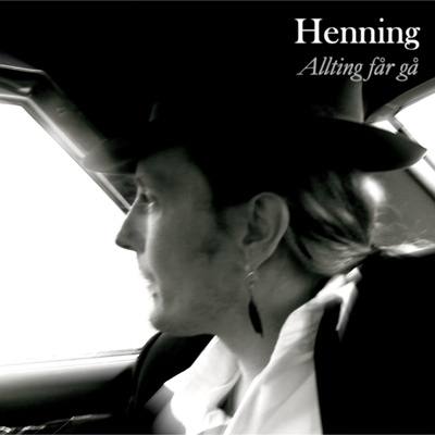 Henning - Allting får gå